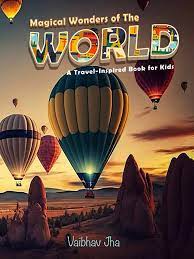 Exploring the World: The Wonders of Travel